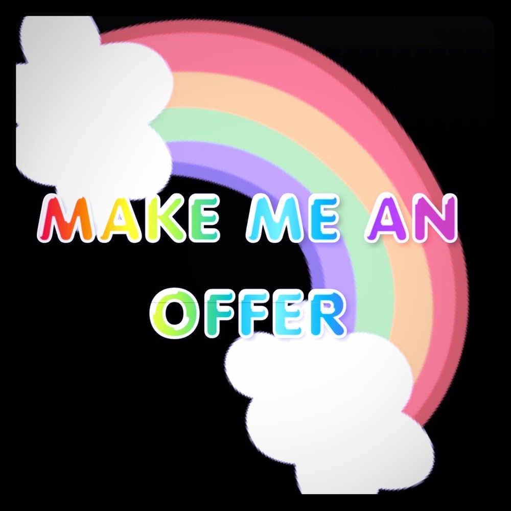 MAKE ME AN OFFER!!!